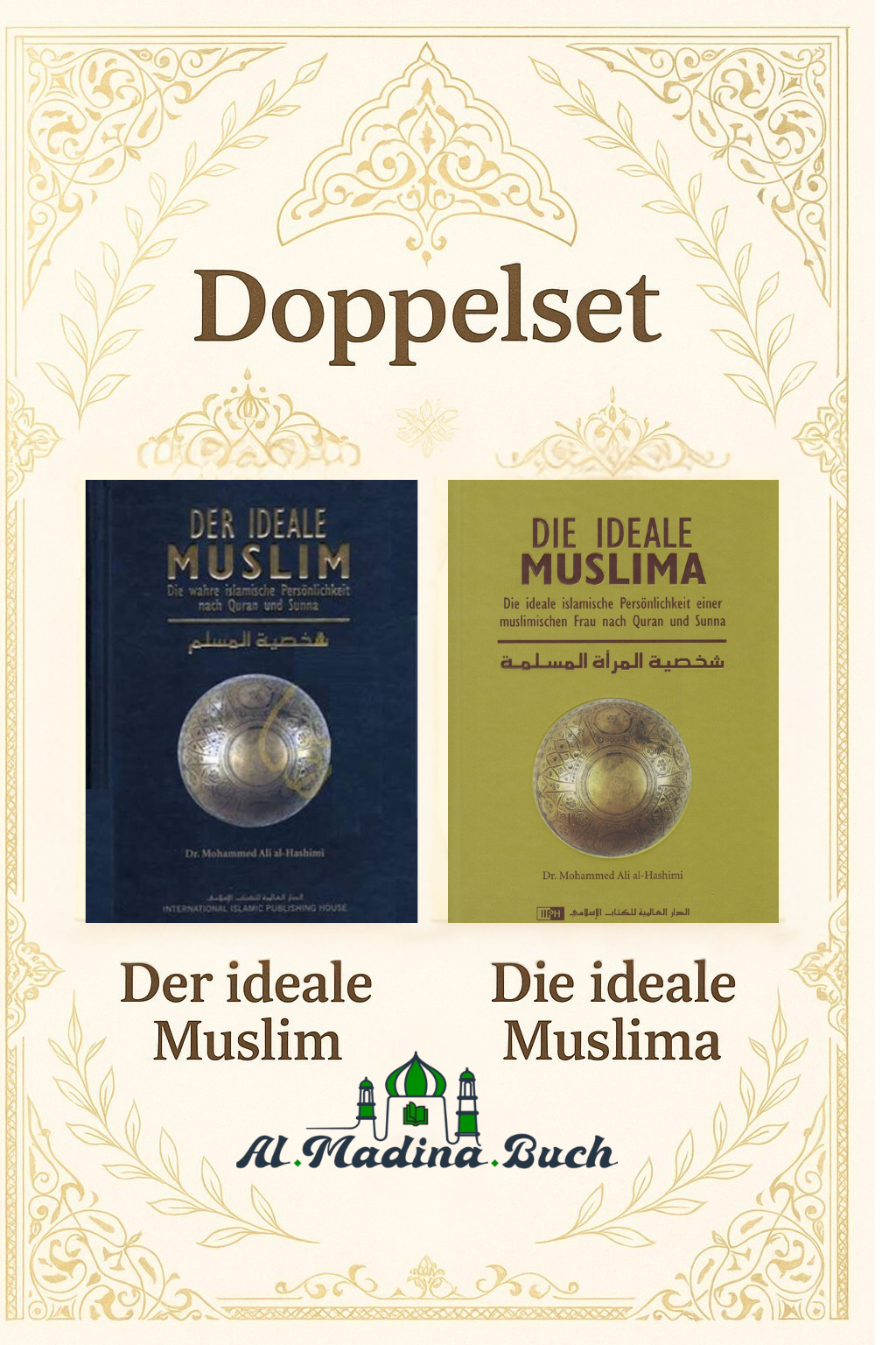 Der ideale Muslim / Die ideale Muslima â Doppelset