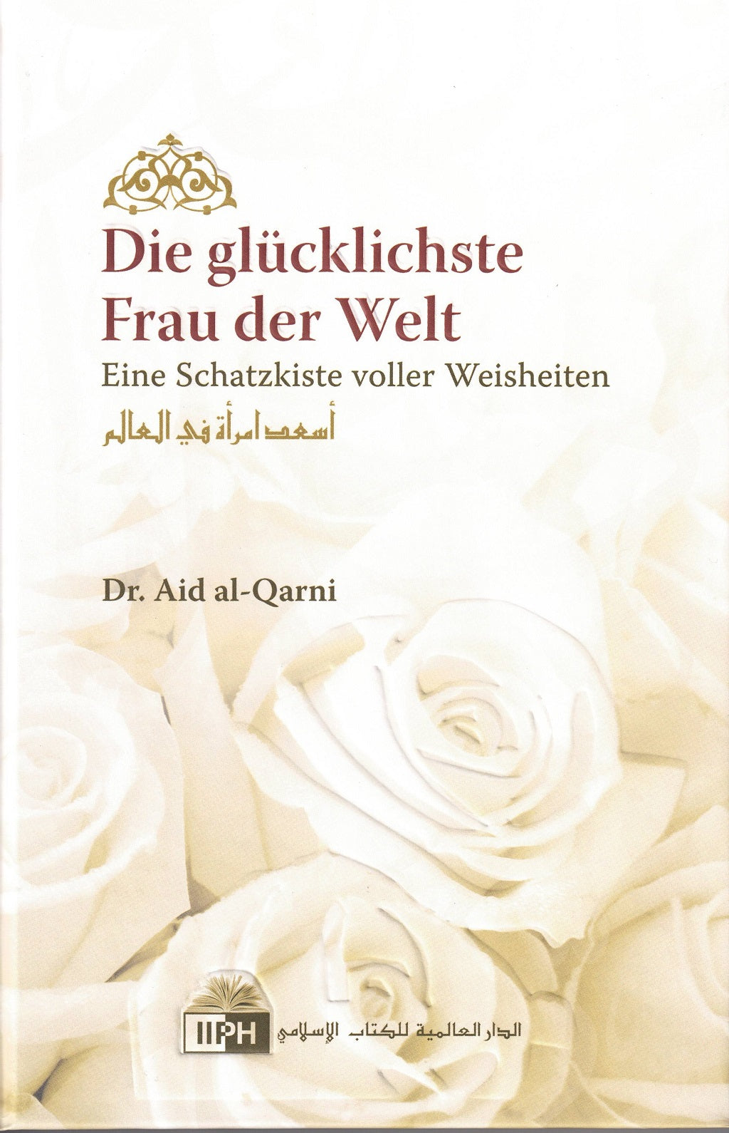 Die glücklichste Frau der Welt