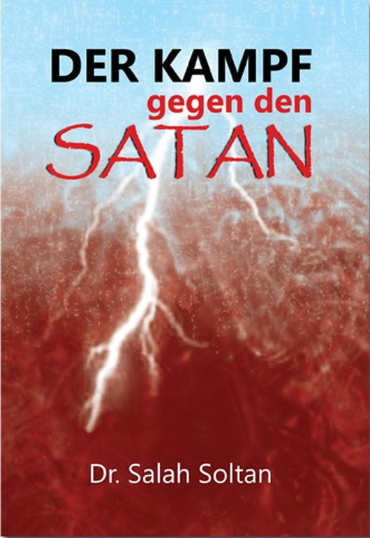 Der Kampf gegen den Satan