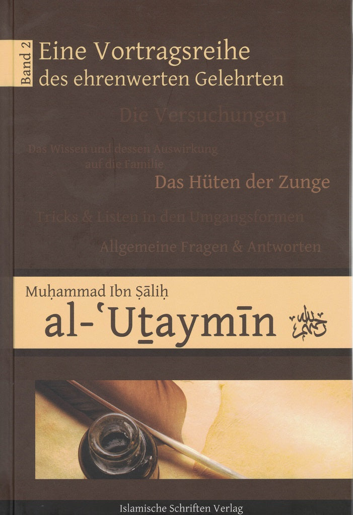 Vortragsreihe des ehrenwerten Gelehrten al-Uthaimîn - Band 2 -