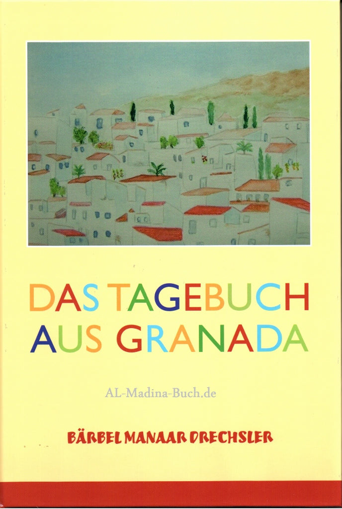 Das Tagebuch aus Granada