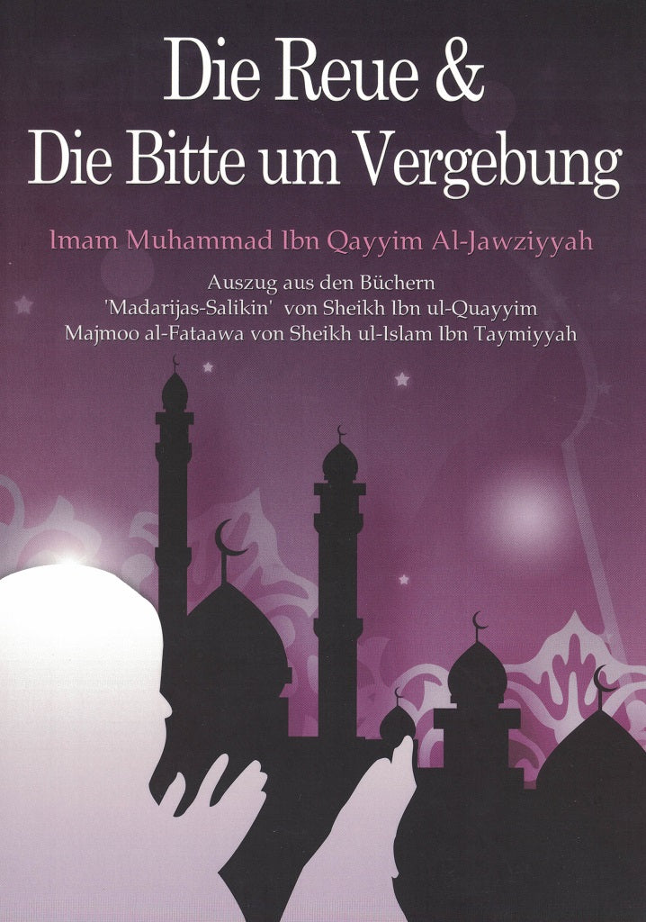 Die Reue & die bitte um Vergebung