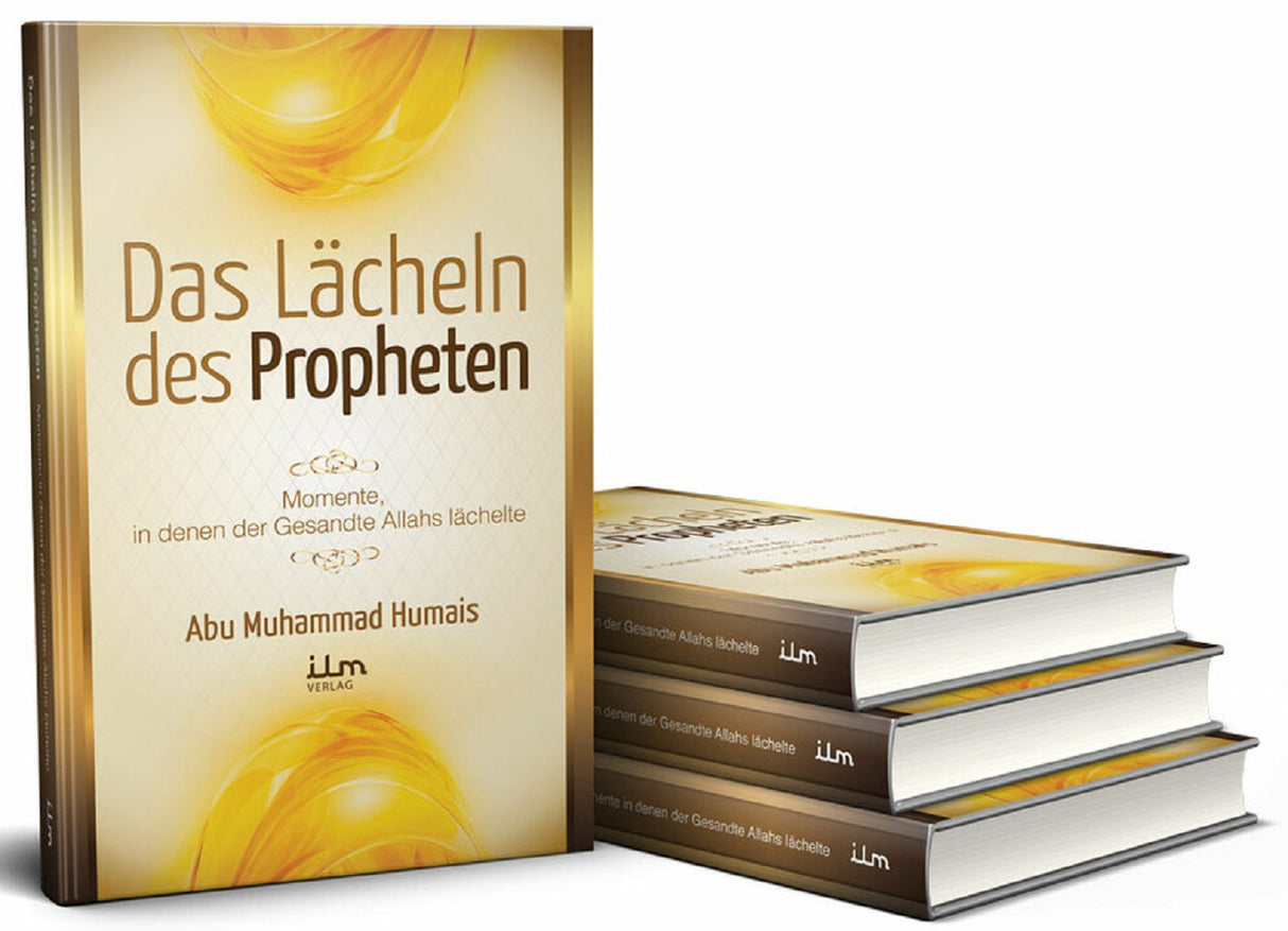 Das Lächeln des Propheten, Momente, in denen der Gesandte Allahs lächelte