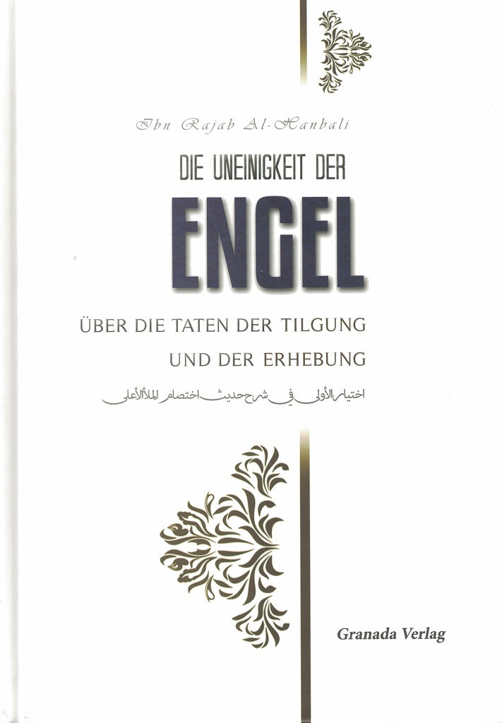 Die Uneinigkeit der Engel über die Taten der Tilgung und der Erhebung