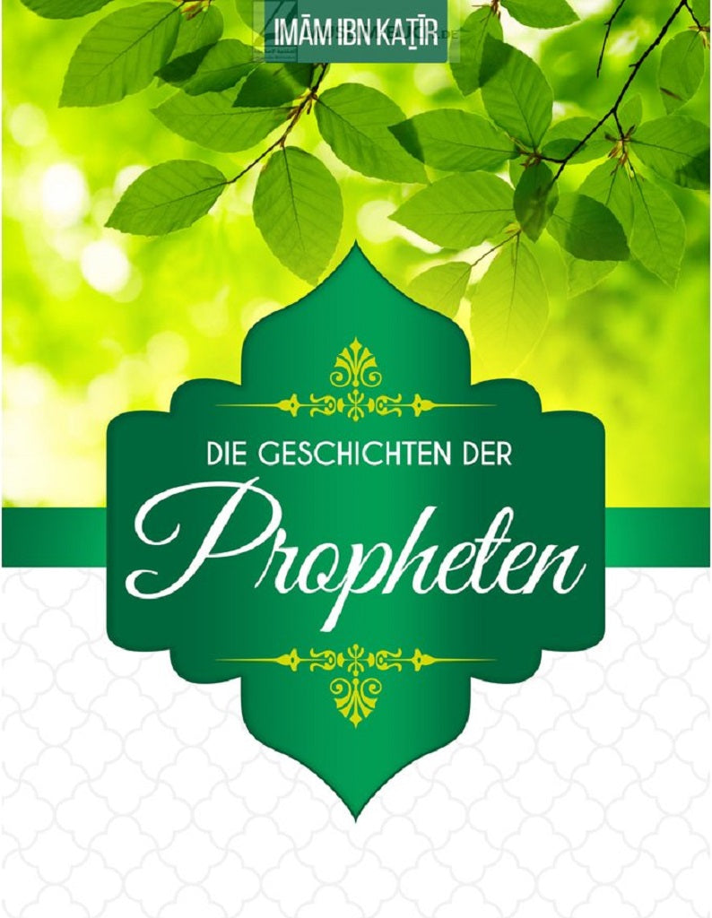 Die Geschichten der Propheten 3.Auflage