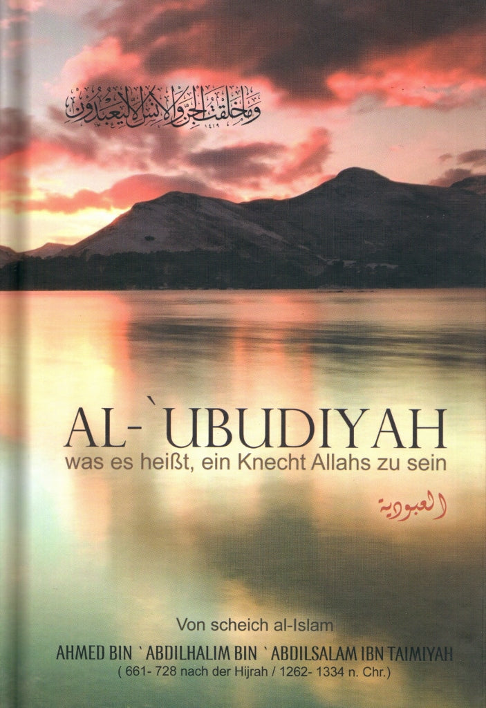 Al-Ubudiyah - was es heißt, ein Knecht Allahs zu sein