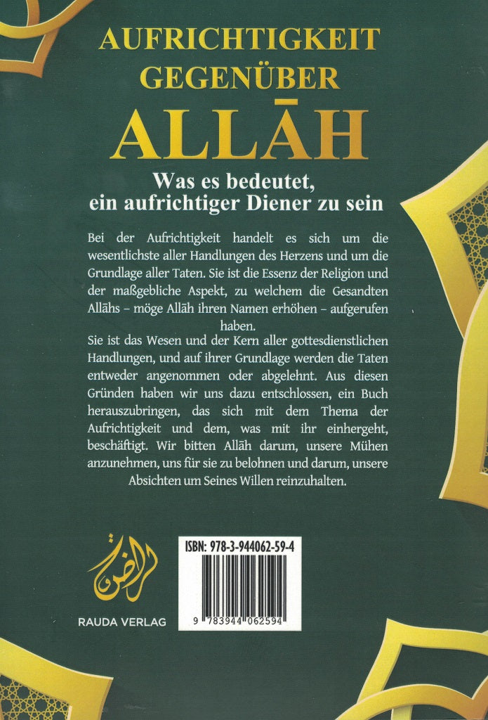 Aufrichtigkeit gegenüber Allah - Was es bedeutet, ein aufrichtiger Diener zu sein