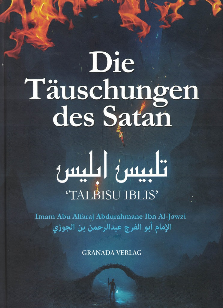 Talbisu Iblis - Die Täuschungen des Satan von Ibn Aljawzi 2.Auflage