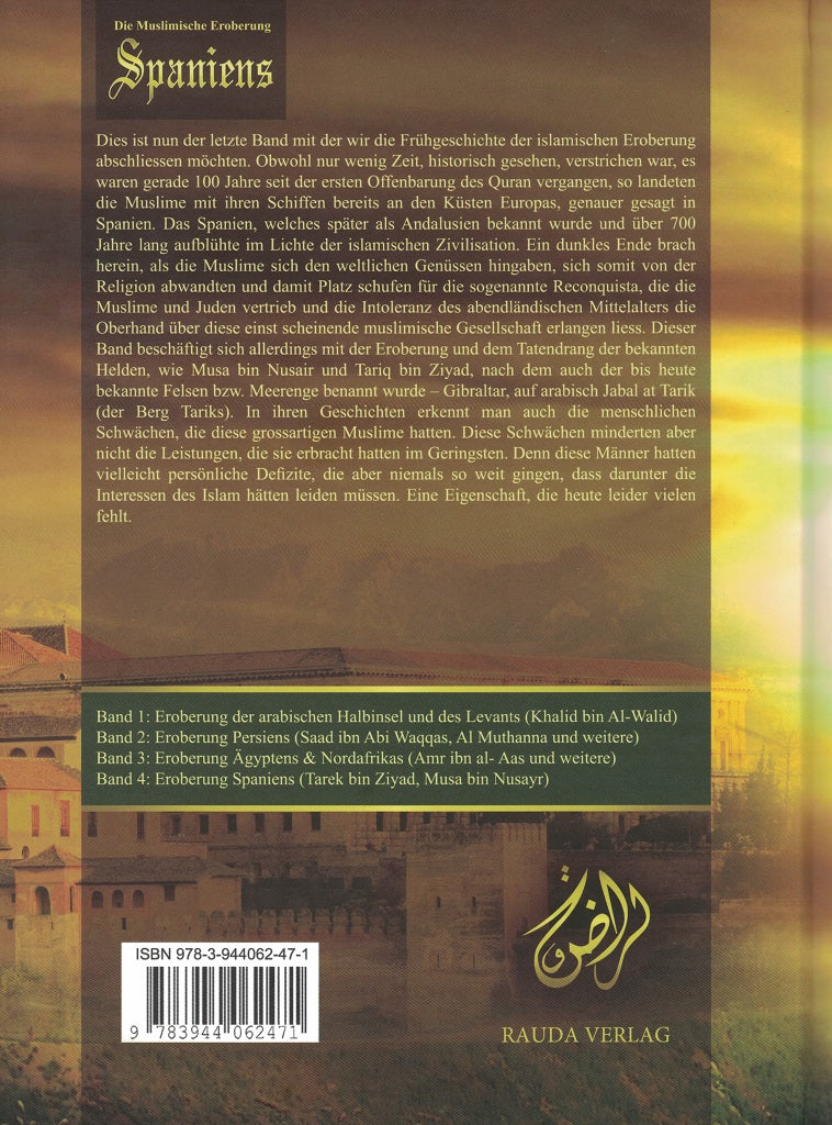 Die muslimische Eroberung Spaniens - Andalusien