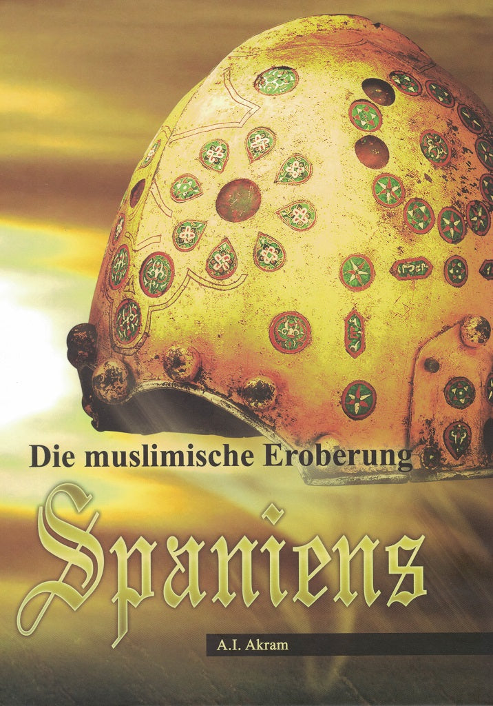 Die muslimische Eroberung Spaniens - Andalusien