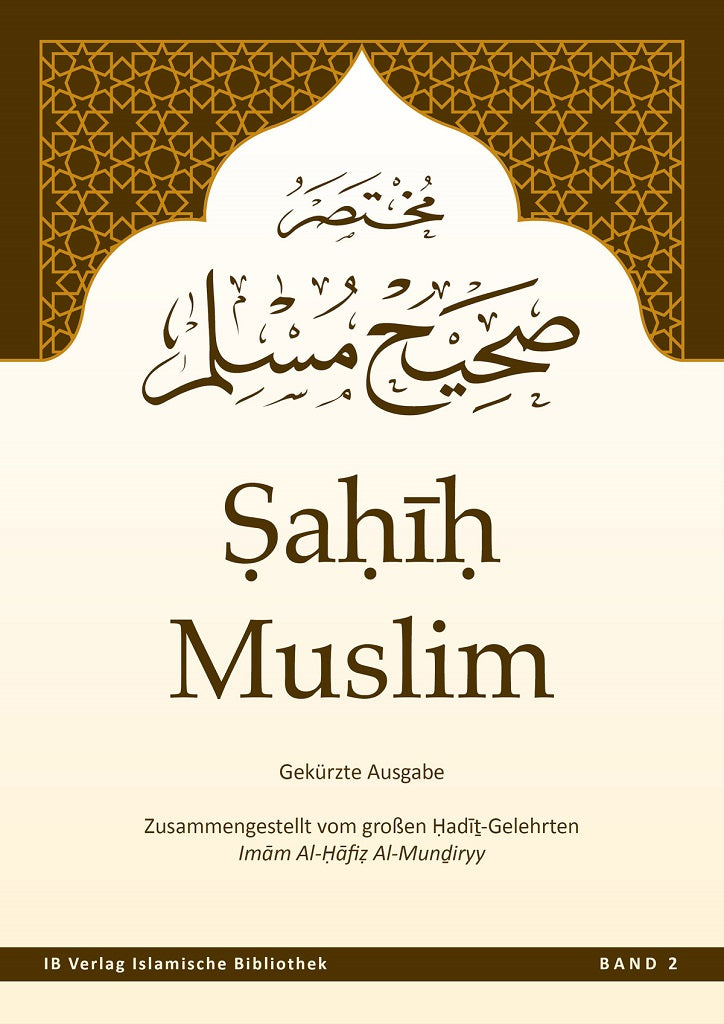 Sahih Muslim - Imam Al-Hafiz Al-Mundiryy - Band 2