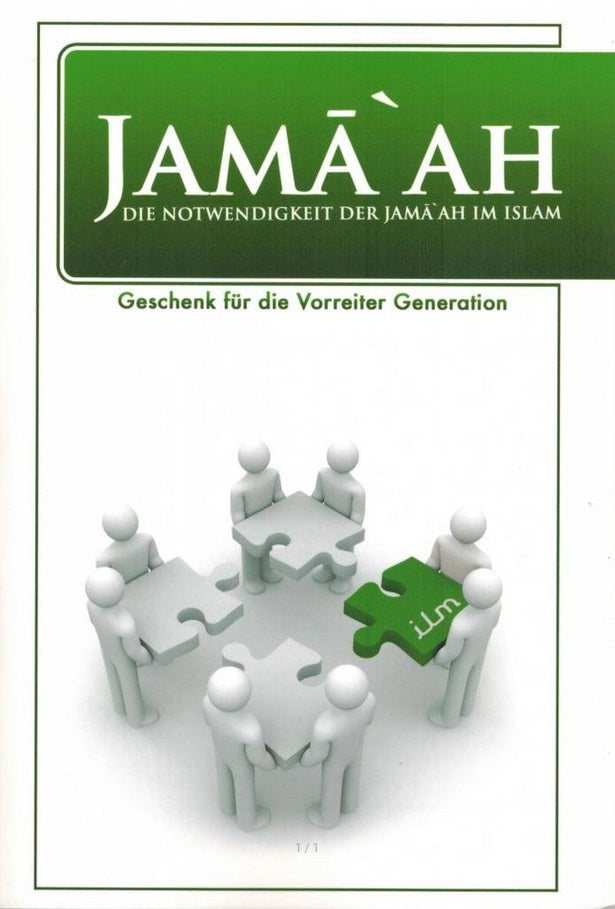 Jama`ah - Die Notwendigkeit der Jama`ah im Islam