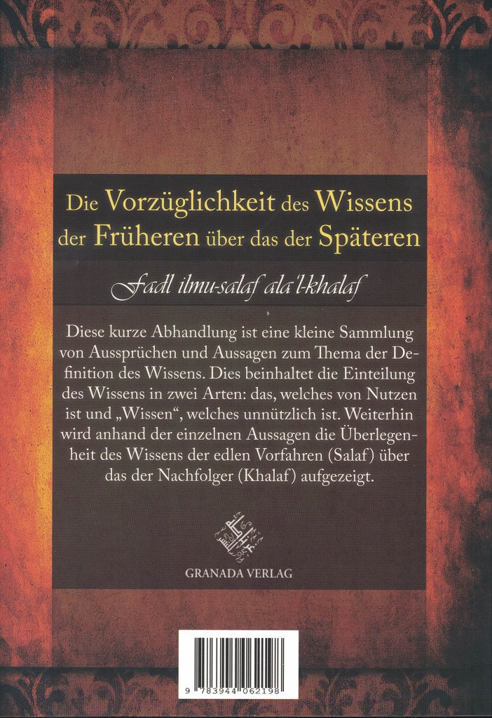 Die Vorzüglichkeit des Wissens der Früheren über das der Späteren
