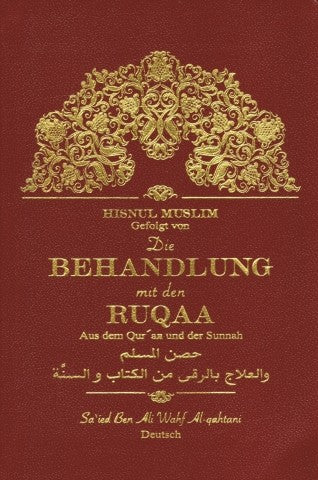 Hisnul Muslim gefolgt von die Behandlung mit den Ruqaa