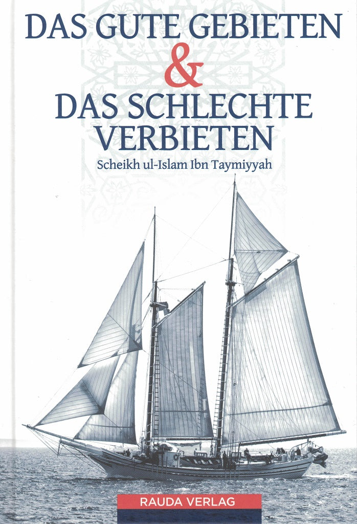 Das Gute Gebieten und das Schlechte verbieten