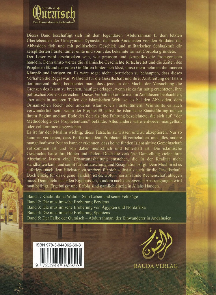 Der Falke der Quraisch - Abdurrahman Ad-Dakhil - Der Einwanderer in Andalusien