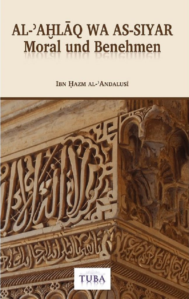 Moral und Benehmen - Al-Akhlaq wa As-Siyar