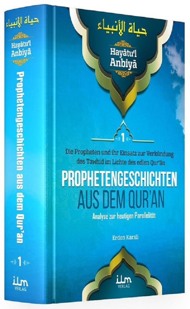 Hayatul Anbiya Band 1/3 - Prophetengeschichten aus dem Quran