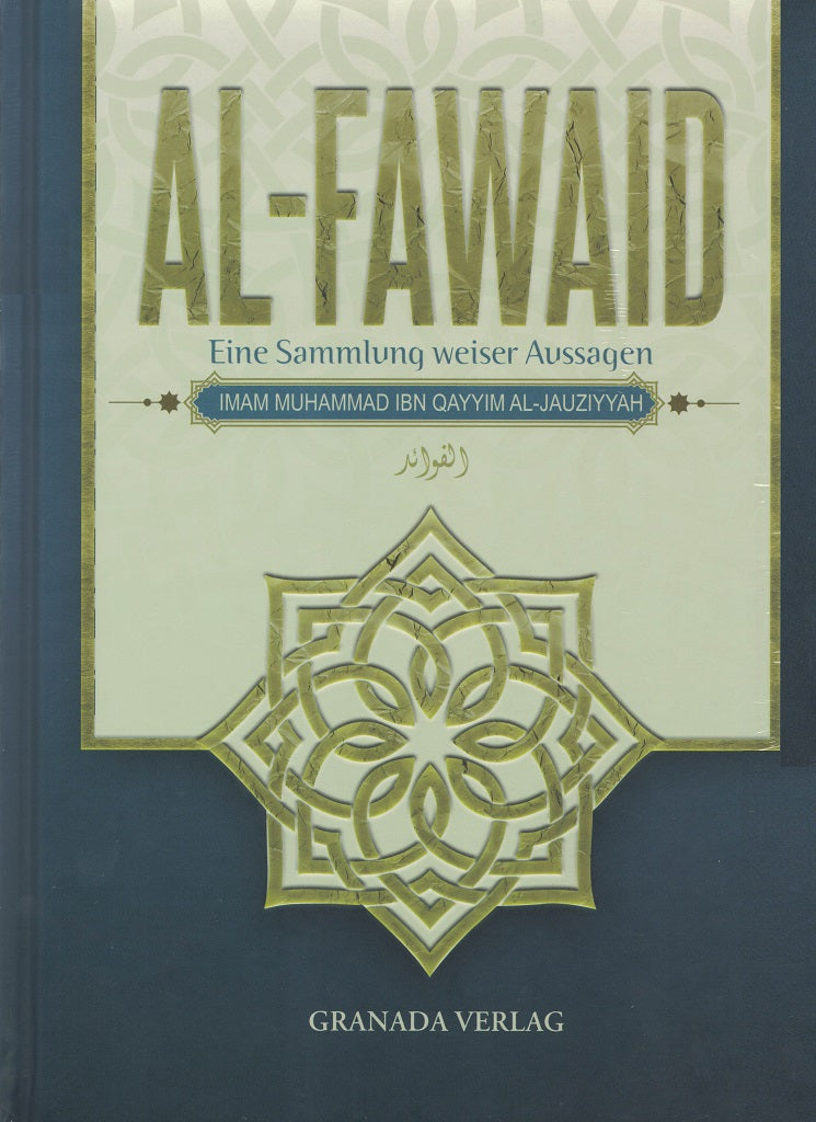 Al-Fawaid - Eine Sammlung weiser Aussagen (verbesserte 2. Auflage)