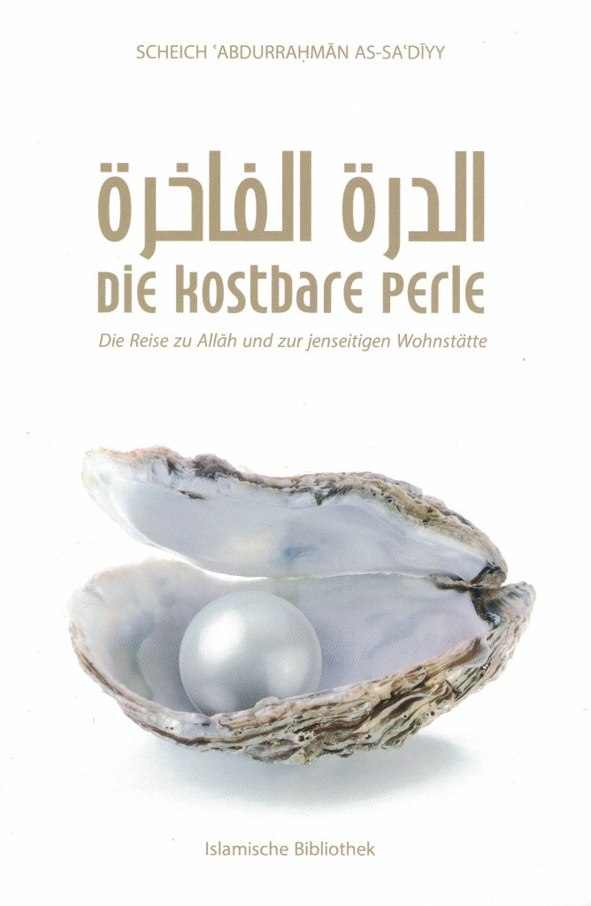 Die kostbare Perle - Die Reise zu Allah und zur jenseitigen Wohnstätte