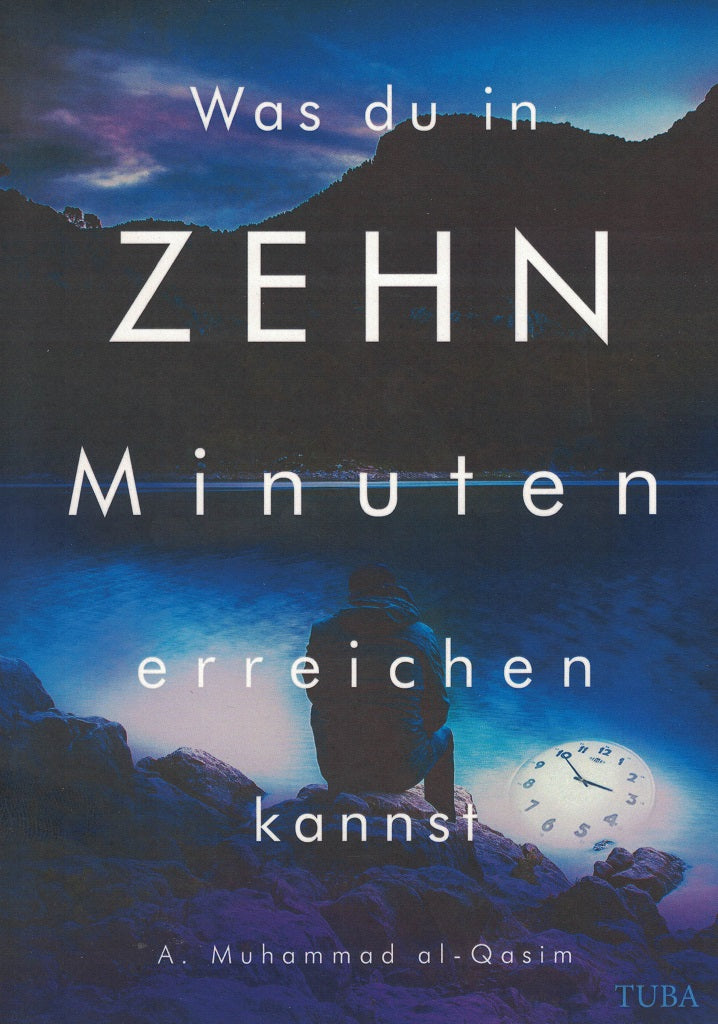 Was du in Zehn Minuten erreichen kannst