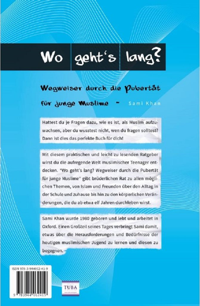 Wo geht´s lang? Wegweiser durch die Pubertät für junge Muslime