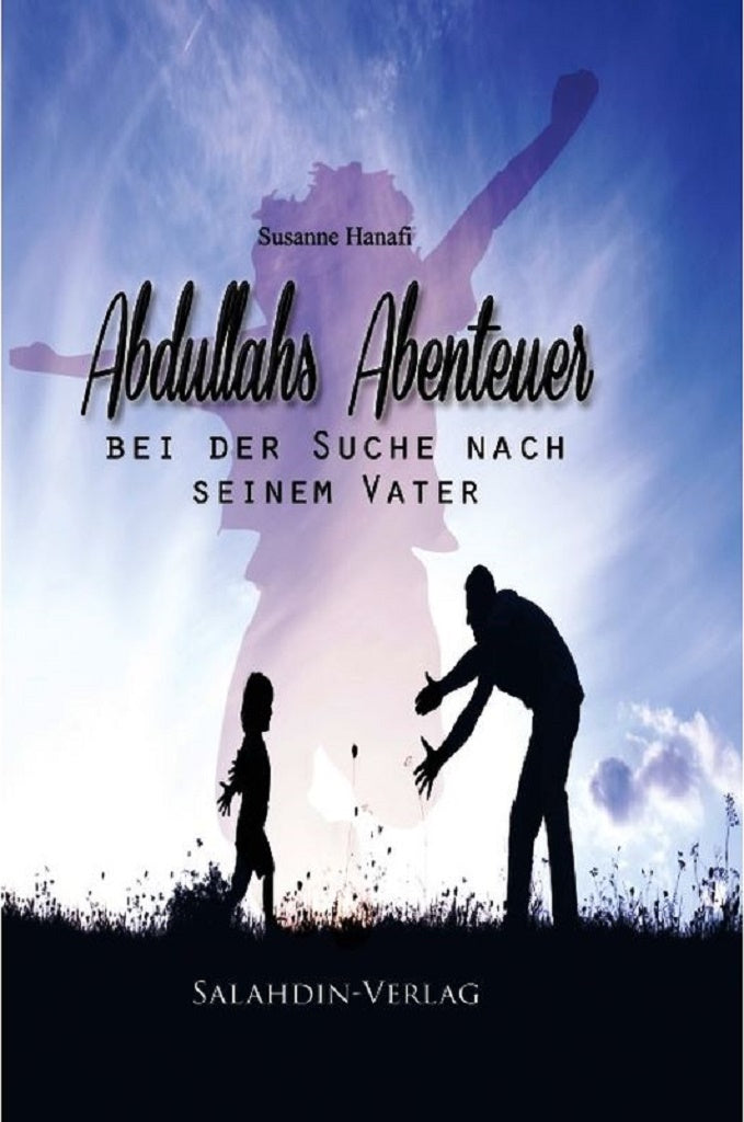 Abdullahs Abenteuer bei der Suche nach seinem Vater