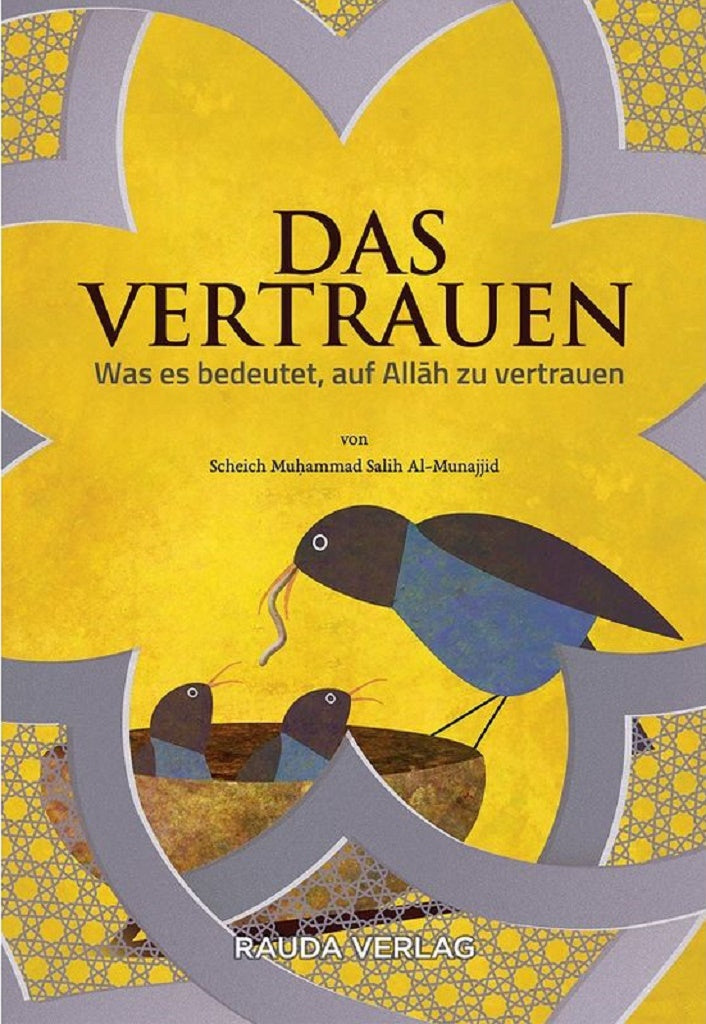 Das Vertrauen - Was es bedeutet auf Allah zu vertrauen