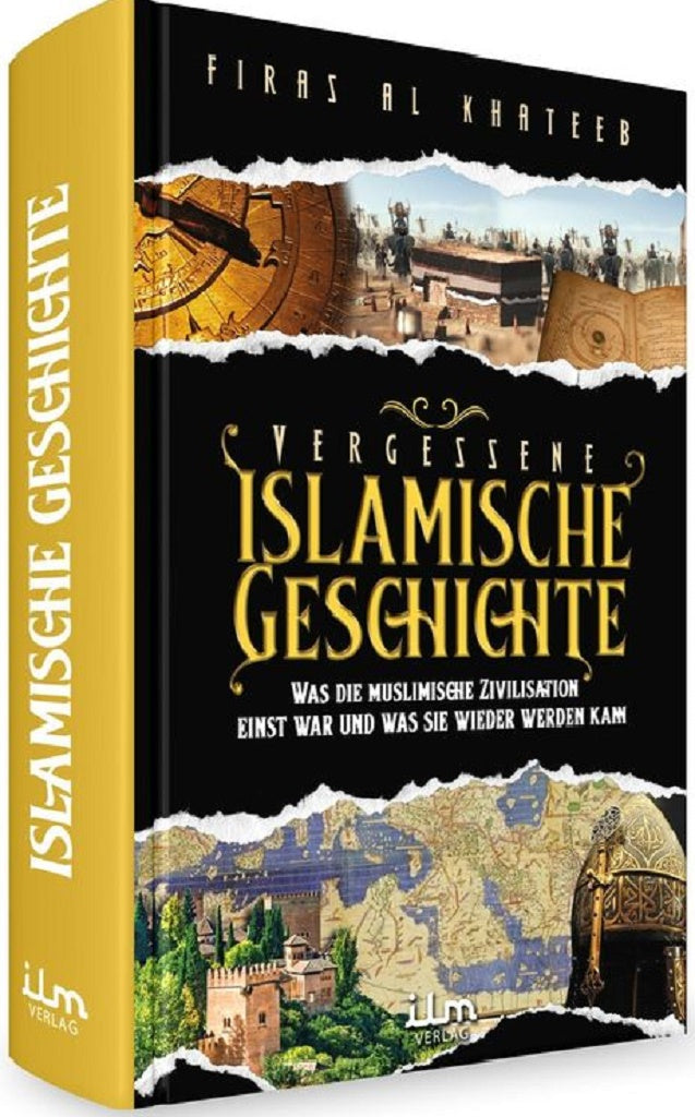 Vergessene islamische Geschichte