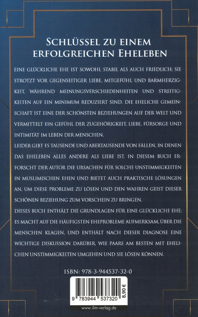 Konflikt in der Ehe - Ursachen und Heilung - Schlüssel zu einem erfolgreichen Eheleben