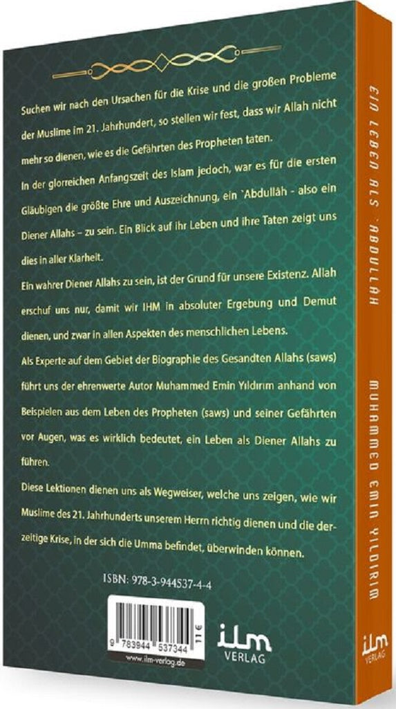 EIN LEBEN ALS ABDULLAH - Wie werden wir wahre Diener Allahs?