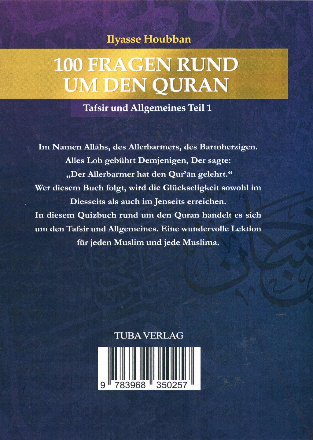 100 Fragen rund um den Quran - Tafsir und Allgemeines (Teil 1)