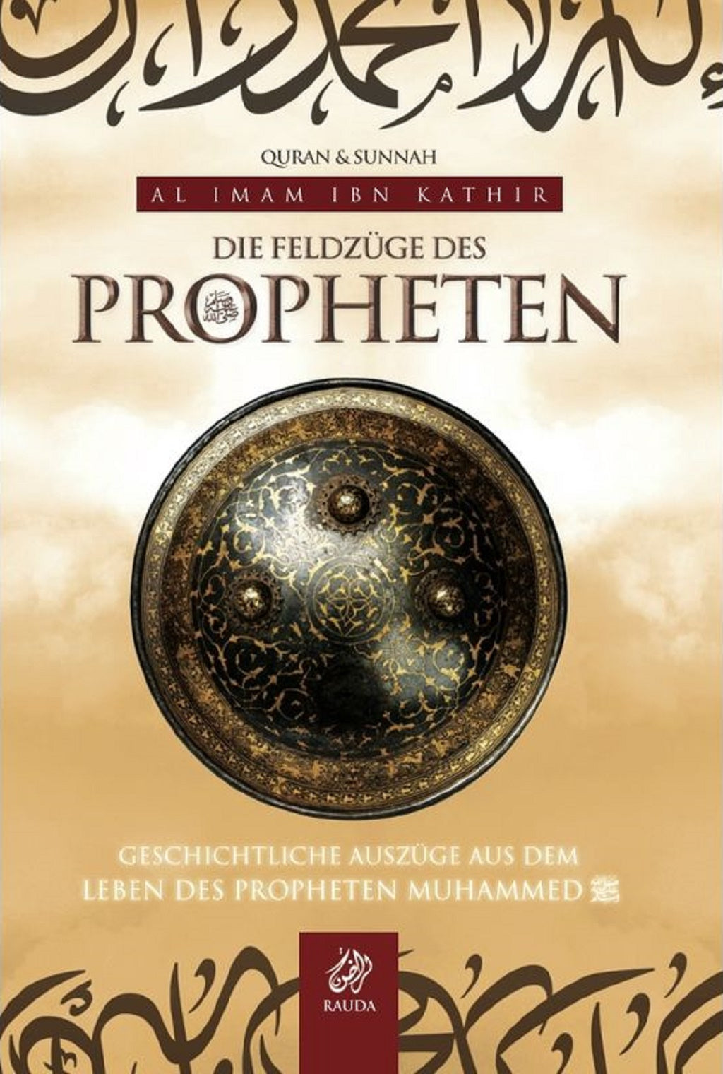 Die Feldzüge des Propheten s. - Ibn Kathir