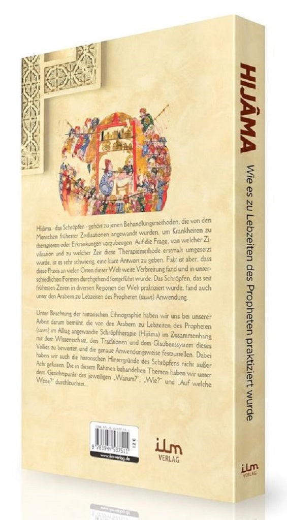 Hijama - Wie es zu Lebzeiten des Propheten praktiziert wurde