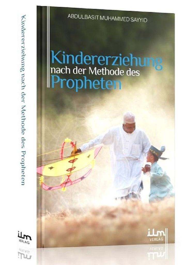 Kindererziehung nach der Methode des Propheten (s.a.s.)