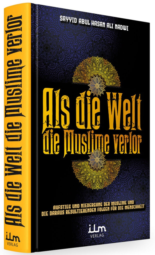 Als die Welt die Muslime verlor