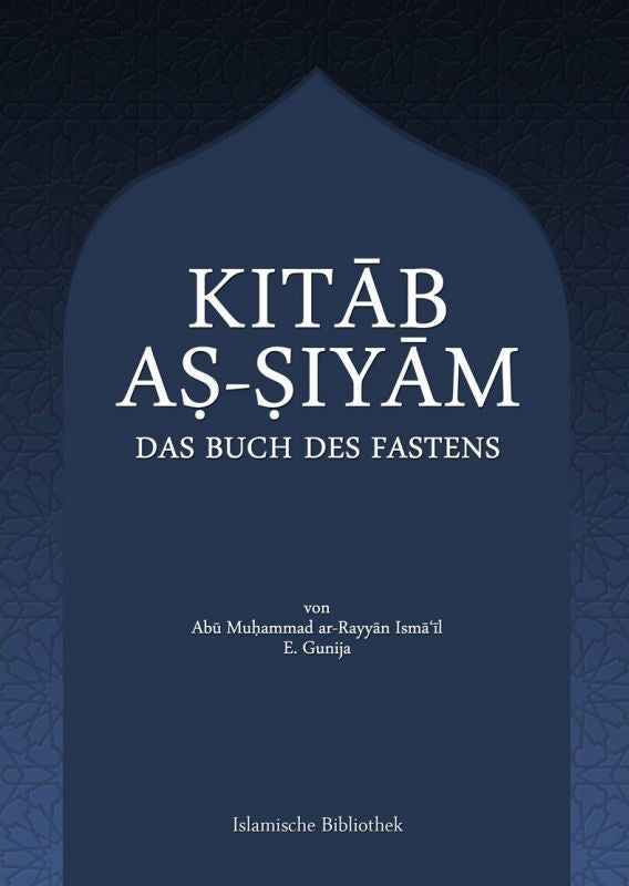 Kitab as-Siyam ( Das Buch des Fastens ) - Band 4