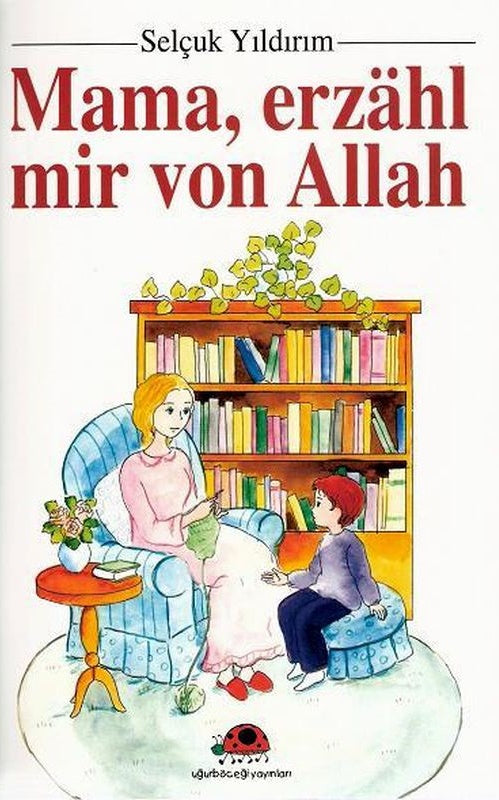Mama, erzähl mir von Allah