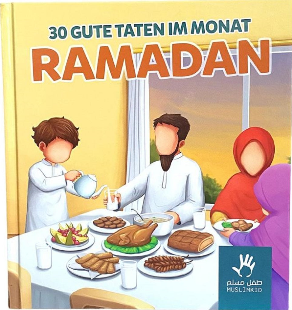 30 Gute Taten im Monat Ramadan