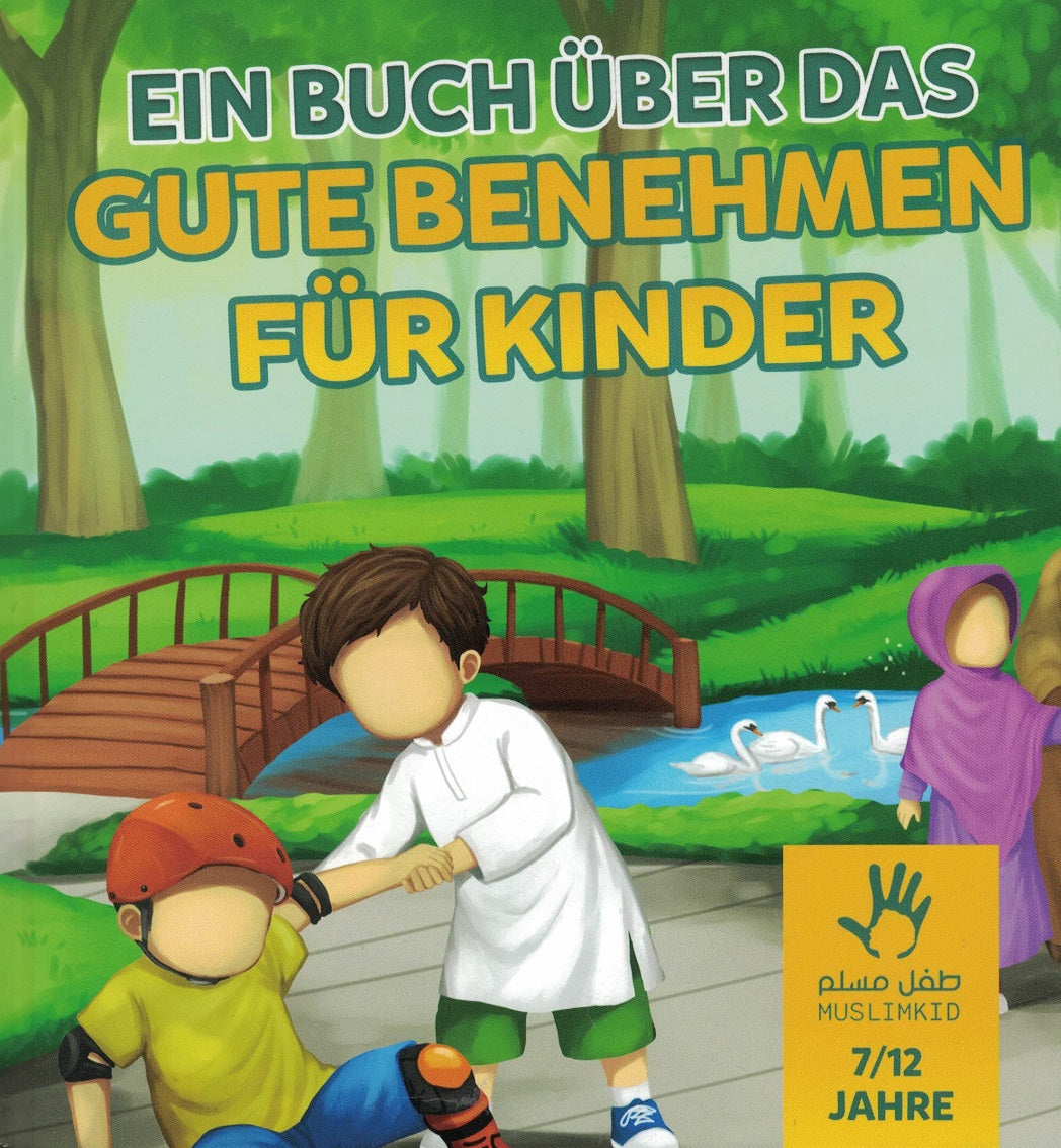 Ein Buch über das gute Benehmen für Kinder (7-12 Jahre)