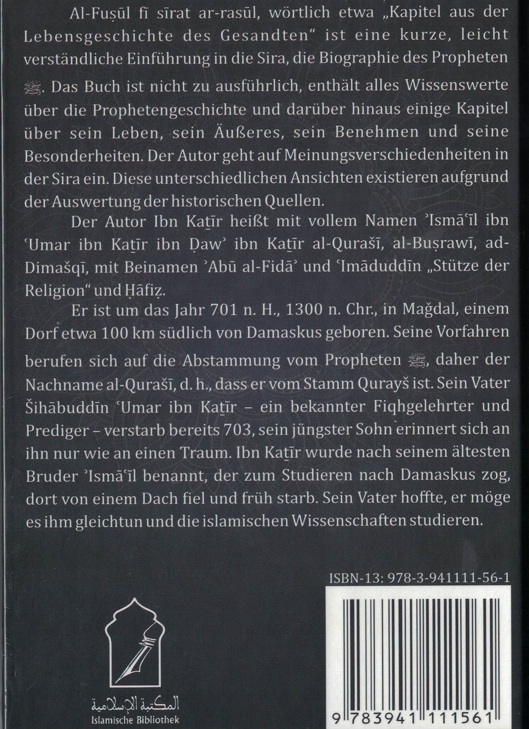Muhammad - Seine Lebensgeschichte, Fakten aus seinem Alltag und seine Besonderheiten