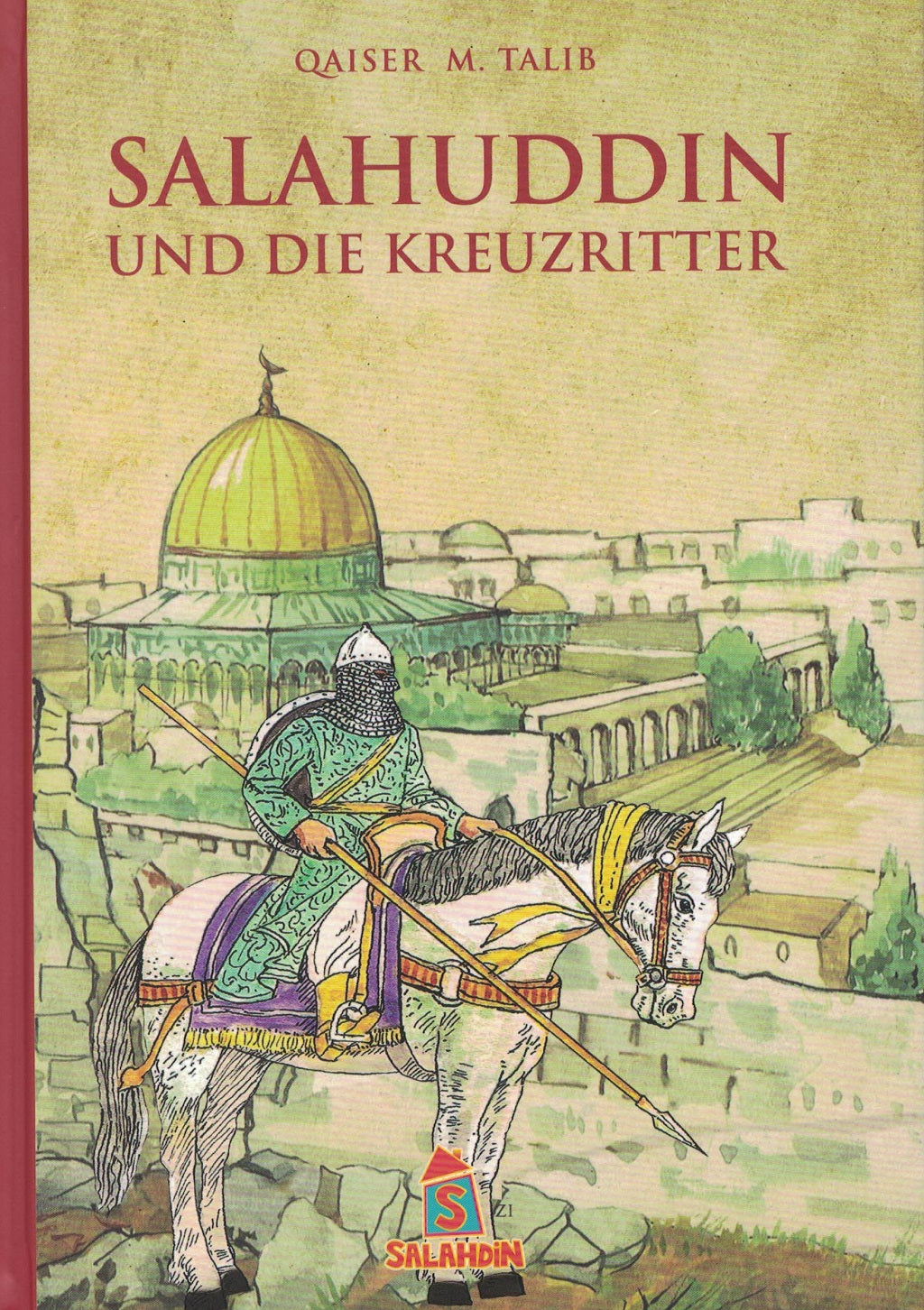 Salahuddin und die Kreuzritter