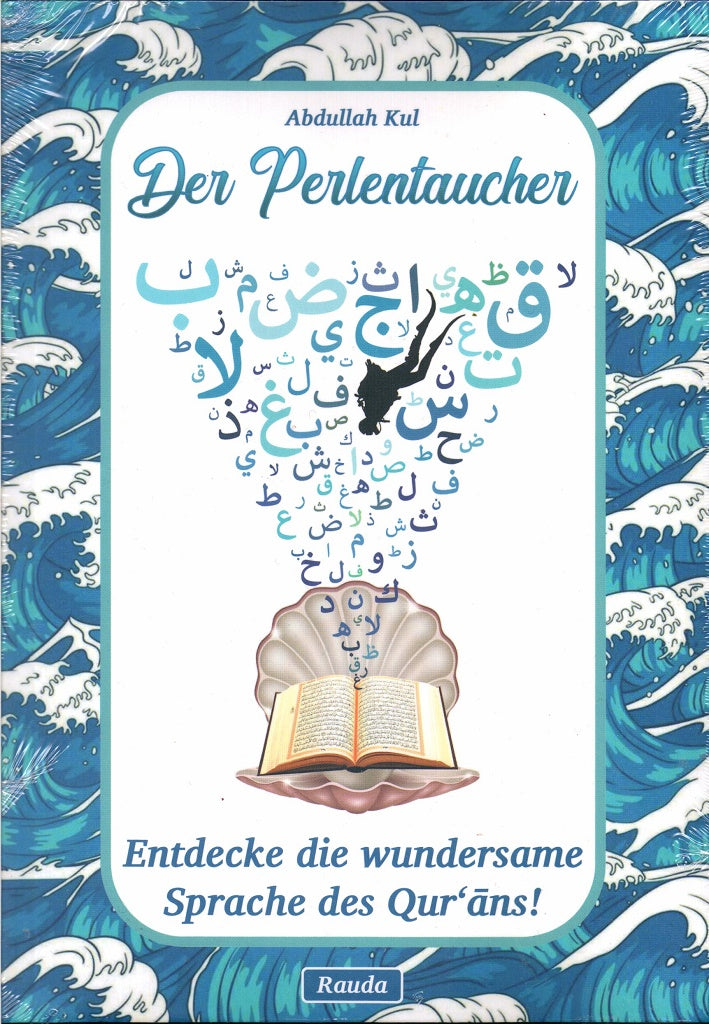 Der Perlentaucher - Entdecke die wundersame Sprache des Qurans!
