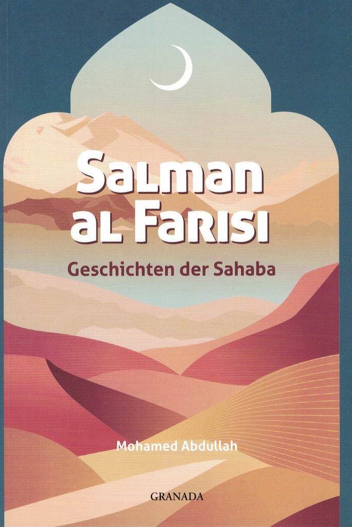 Geschichten der Sahaba: Salman al Farisi