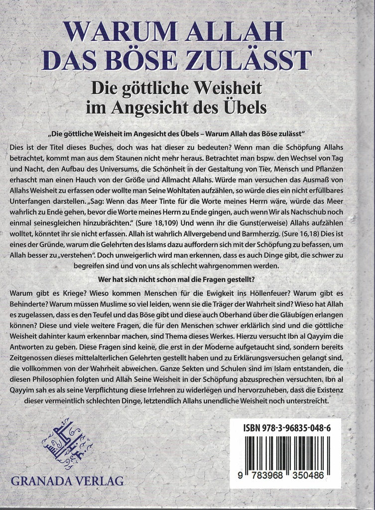 Warum Allah das Böse zulässt - Die göttliche Weisheit im Angesicht des Übels