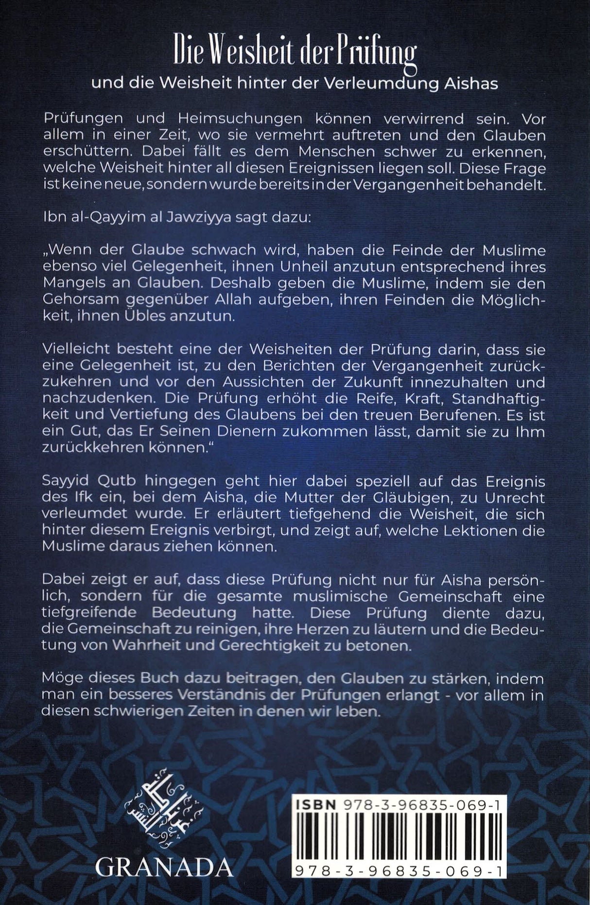 Die Weisheit der Prüfung und die Weisheit hinter der Verleumdung Aishas