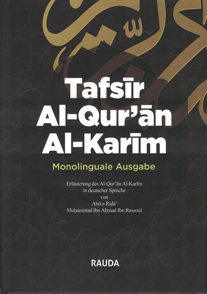 Tafsir Al-Quran Al-Karim - Erläuterung des Al-Quran (Deutsch)