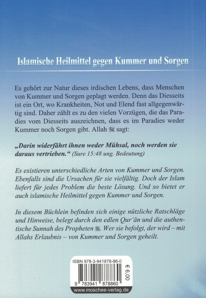 Islamische Heilmittel gegen Kummer und Sorgen