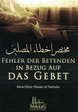 Fehler der Betenden in Bezug auf das Gebet