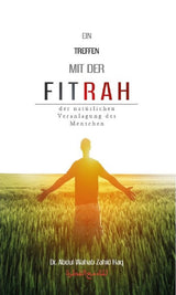 Ein Treffen mit der Fitrah